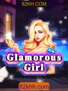 GlamorousGirl: Descubra o Brilhante Mundo de 82KH.COM